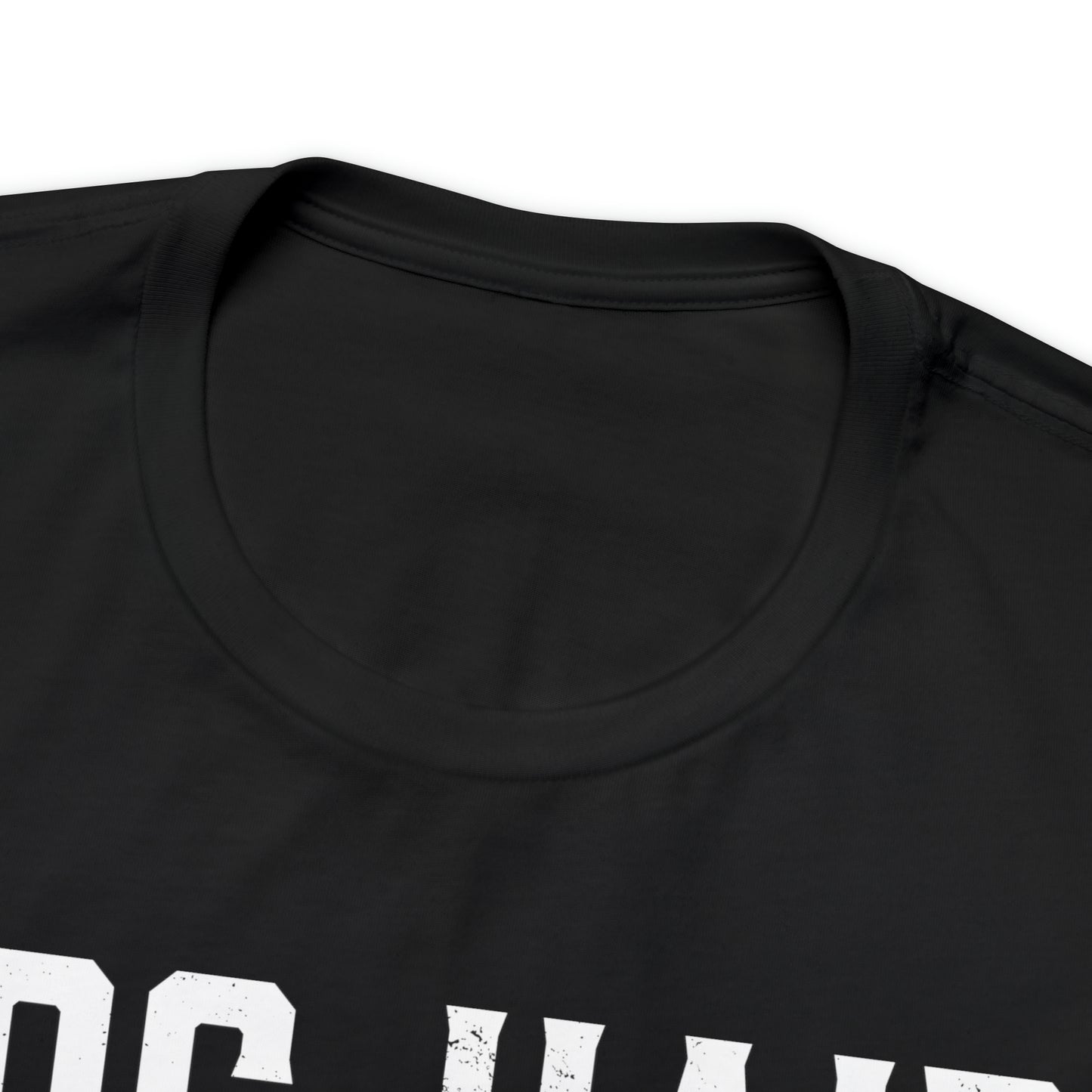 DOG HAIR DON'T CARE, Bella Canvas, Unisex Short Sleeve Tee, Distressed Print