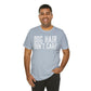 DOG HAIR DON'T CARE, Bella Canvas, Unisex Short Sleeve Tee, Distressed Print
